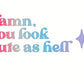 Cute as H Mirror Decal - Preorder